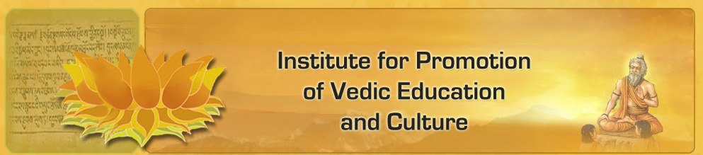 Institute for Promotion of Vedic Education and Culture